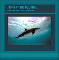 Instrumental Sounds Of Nature - Song Of The Dolphin