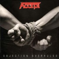 Accept - Objection Overruled