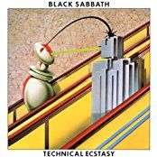 Black Sabbath - Technical Ecstasy