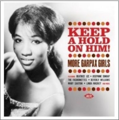 Various Artists - Keep A Hold On Him! More Garpax Gir