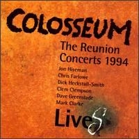 Colosseum - Reunion Concerts 1994