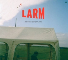 Various - LARM: From Mouth To Cavity Laptop