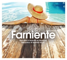 Various Artists - Farniente (Relaxation & Serenity Music)