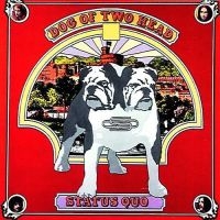 Status Quo - Dog Of Two Head