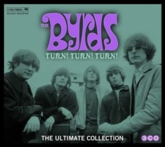 Byrds The - Turn! Turn! Turn! The Byrds Ultimate Collection