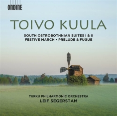 Kuula Toivo - South Ostrobothnian Suites I & Ii