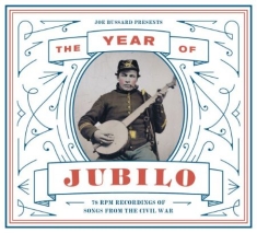 Various Artists - Year Of Jubilo:78 Rpms From The Civ