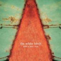 White Birch - Star Is Just A Sun - Remastered