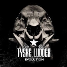 Tyske Ludder - Evolution