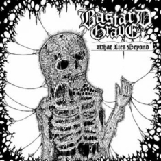 Bastard Grave - What Lies Behind