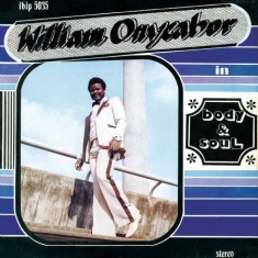 Onyeabor William - Body And Soul