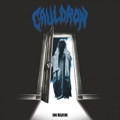 Cauldron - In Ruin