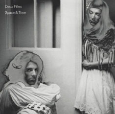 Deux Filles - Space & Time