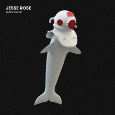 Rosse Jesse - Fabriclive 85