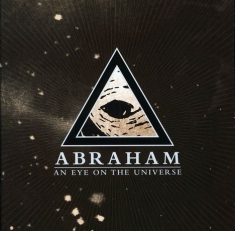 Abraham - An Eye On The Universe