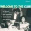 Various Artists - Welcome To The Club