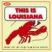 Various Artists - This Is Louisiana