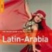 Various Artists - Rough Guide To Latin-Arabia