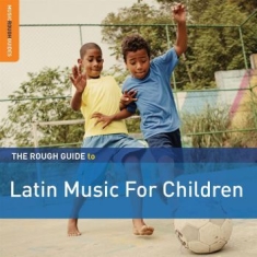 Various Artists - Rough Guide To Latin Music For Chil