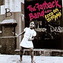 Fatback Band - Keep On Steppin'