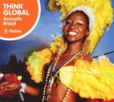 Various Artists - Think Global: Acoustic Brazil