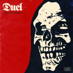 Duel - Fears Of The Dead