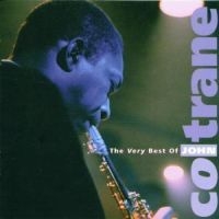 John Coltrane - The Very Best Of John Coltrane