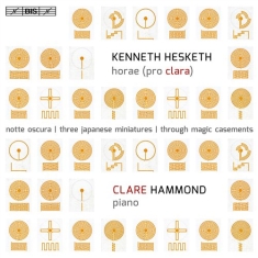 Hesketh Kenneth - Horae, Pro Clara (Sacd)