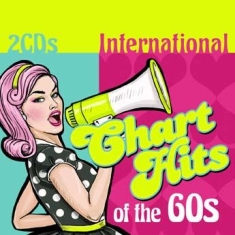 Various Artists - International Chart Hits Of The 60S