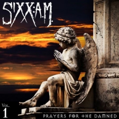 Sixx: A.M. - Prayers For The Damned