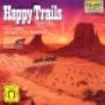 Cincinnati Pops Orch/Kunzel - Happy Trails