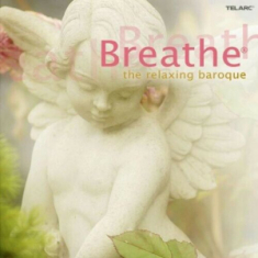 Various Artists - Breathe The Relaxing Baroque