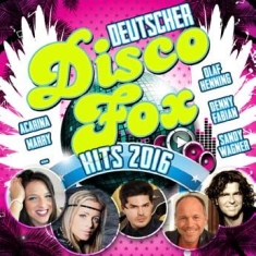 Various Artists - Disco Fox>Hits 2016