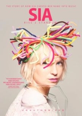 Sia - Rise 2 Stardom