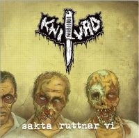 Knivad - Sakta Ruttnar Vi