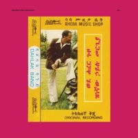 Hailu Mergia And Dahlak Band - Wede Harer Guzo