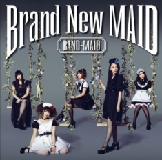 Band-Maid - Brand New Maid