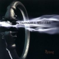 Tannahill Weavers - Alchemy