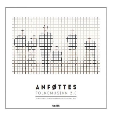 Anföttes - Folkemusikk 2.0