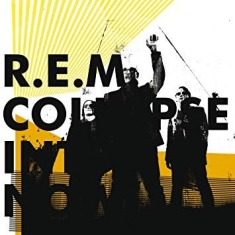 R.E.M. - Collapse Into Now