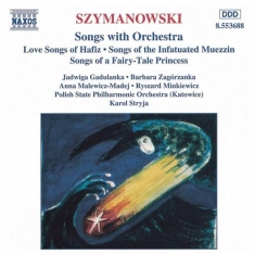 Szymanowski Karol - Songs With Orchestra