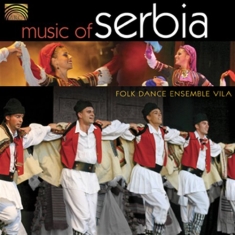 Folk Dance Ensemble Vila - Music Of Serbia