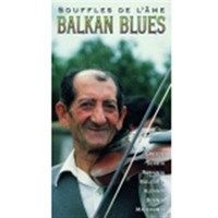 Various Artists - Balkan Blues-Souffles De L'âme