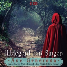 Various Artists - Von Bingen:Ave Generosa