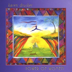 Karen Drucker - Power of Women