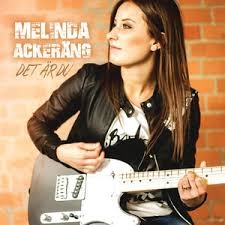 Melinda Ackeräng - Det Är Du