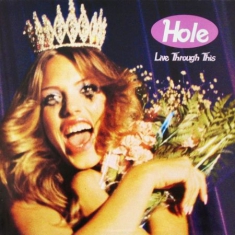 Hole - Live Through This (Vinyl)