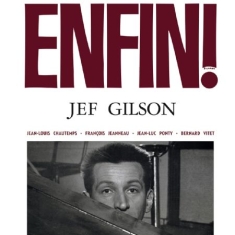 Gilson Jef - Enfin!