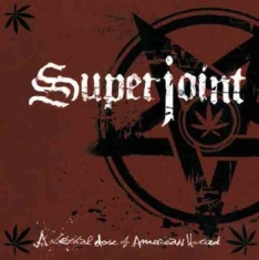 Superjoint Ritual - A Lethal Dose Of American Hatred