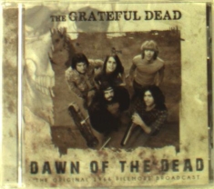 Grateful Dead - Dawn Of The Dead (1966)